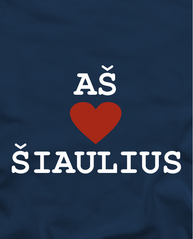  Aš myliu Šiaulius